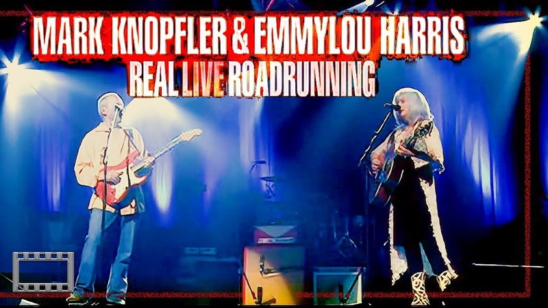 Mark Knopfler Emmylou Harris ( All The Roadrunning 2006 ) Full Concert