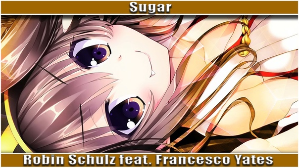 Nightcore Sugar ( Robin