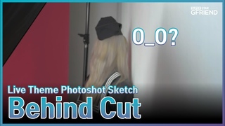 [SuperStar GFRIEND] Live Theme Photoshot Sketch - Behind Cut