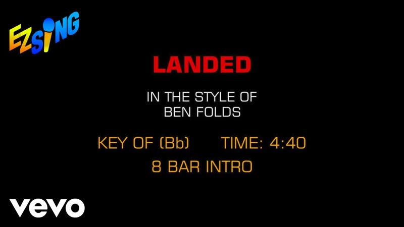 Ben Folds Landed ( Karaoke EZ
