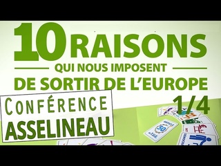 10 raisons pour quitter l’Union européenne - (Partie 1/4) - François Asselineau