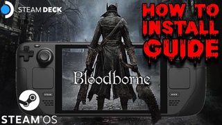 How to Play Bloodborne on Steam Deck with ShadPS4 Emulator #bloodborne #steamdeck #ps4emulator