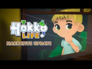 Hokko Life - Narrative Update Trailer