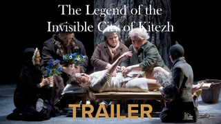 TRAILER | THE LEGEND OF THE INVISIBLE CITY OF KITEZH Rimsky-Korsakov – Dutch National Opera
