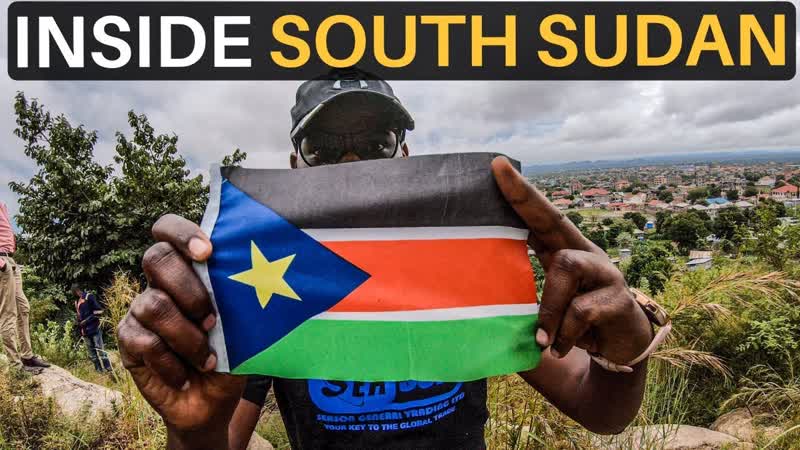 INSIDE SOUTH SUDAN ( Worlds Newest