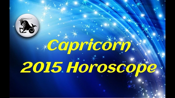Capricorn 2015 Horoscope. Love in 2015 for