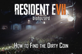 Resident Evil 7 biohazard - How to Find the Dirty Coin