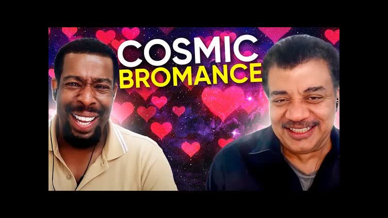 A Cosmic Bromance: Neil de Grasse Tyson and Chuck Nice s Unbreakable